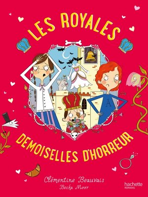 cover image of Les Royales Baby-Sitters--Tome 2--Les Royales Demoiselles d'horreur